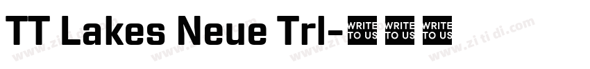 TT Lakes Neue Trl字体转换